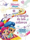 SHIMMER Y SHINE. LA MAGIA DE LOS COLORES