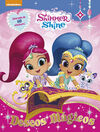 SHIMMER Y SHINE. DESEOS MÁGICOS