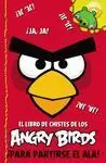 Angry Bird. El Libro de Chistes de los Angry Birds