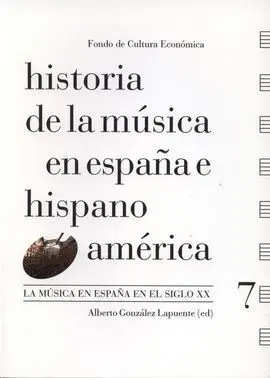 Historia de la Música en España e Hispanoamerica. 7