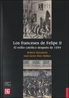 LOS FRANCESES DE FELIPE II