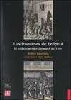 Los Franceses de Felipe Ii