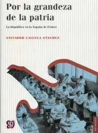 Por la Grandeza de la Patria