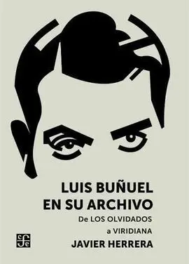 Luis Buñuel en Su Archivo