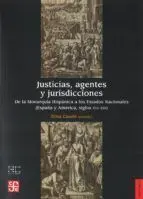 Justicias, Agentes y Jurisdicciones