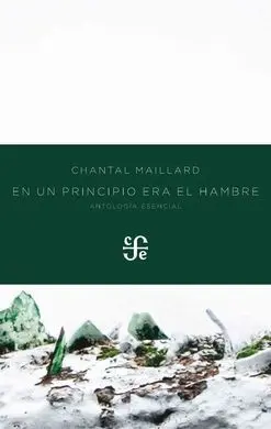 En un Principio Era el Hambre