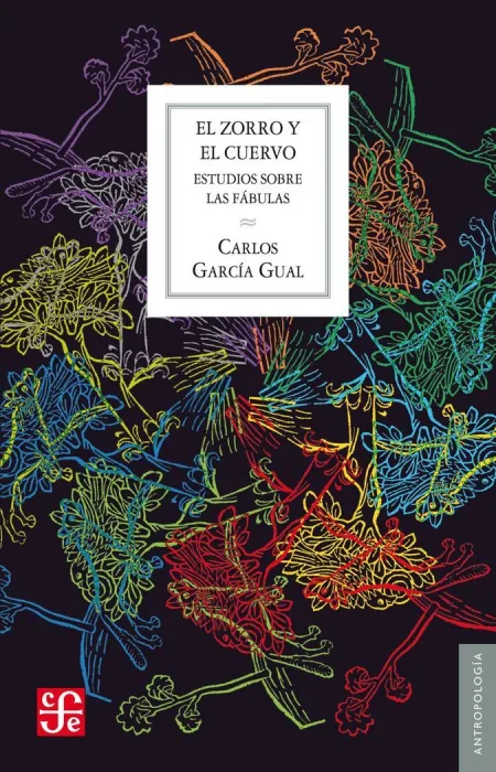 El Zorro y el Cuervo,. Estudios Sobre la