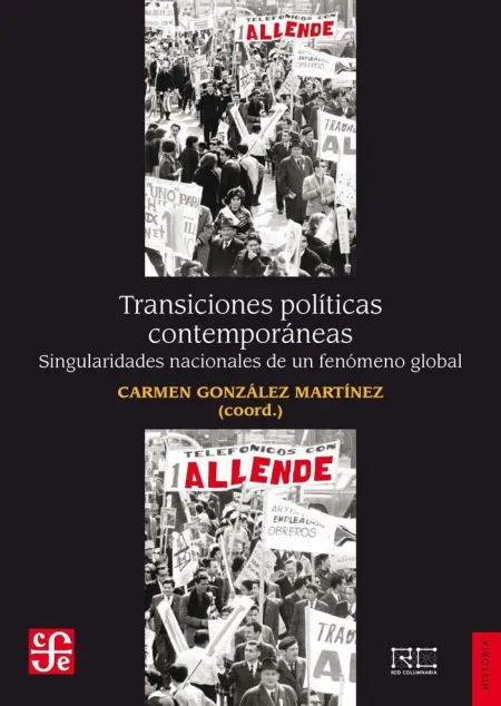 Transiciones Politicas Contemporaneas /Singularida