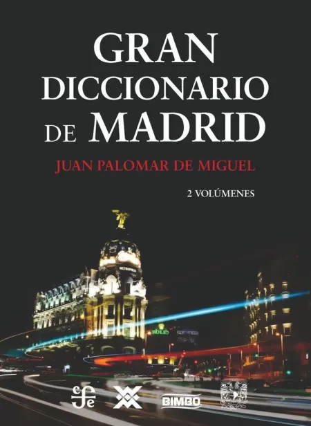 Gran Diccionario de Madrid - 2 Vols.