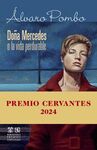 DOÑA MERCEDES O LA VIDA PERDURABLE (PREMIO CERVANTES)