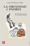 LA ORFANDAD DE LOS PADRES