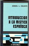 INTRODUCCIÓN A LA MÍSTICA ESPAÑOLA