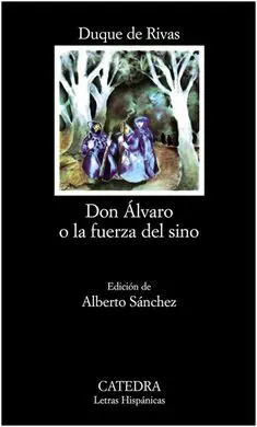 Don Álvaro o la Fuerza del Sino