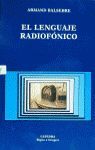 EL LENGUAJE RADIOFÓNICO