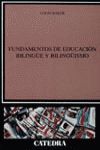 FUNDAMENTOS DE EDUCACIÓN BILINGÜE Y BILINGÜISMO