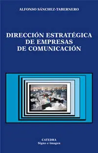 Dirección Estratégica de Empresas de Comunicación