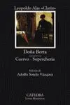 Doña Berta. Cuervo. Superchería