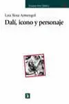 Dalí, Icono y Personaje