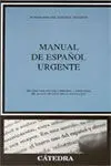Manual de Español Urgente (18ª Edición Corregida y Aumentada del Manual de Estilo de la Agencia Efe)