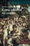 Cómo Saborear un Cuadro
