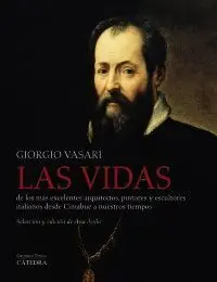 Las Vidas de los Más Excelentes Arquitectos, Pintores y Escultores Italianos