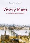 VIVES Y MORO