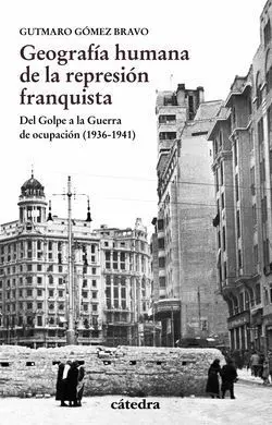Geografía Humana de la Represión Franquista