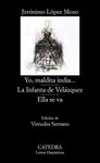 YO, MALDITA INDIA...; LA