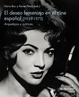 El Deseo Femenino en el Cine Español