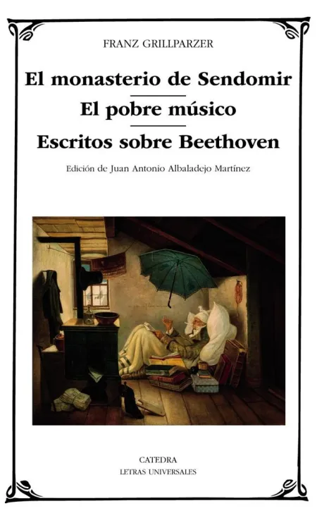 El Monasterio de Sendomir; el Pobre Músico; Escritos Sobre Beethoven