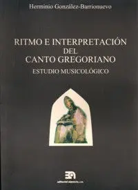 Ritmo e Interpretación del Canto Gregoriano