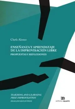 Enseñanza y Aprendizaje Improvisación Libre