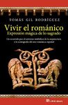 VIVIR EL ROMANICO, EXPRESION MAGICA DE LO SAGRADO