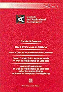 Constitució Espanyola. Estatut D'autonomia de Catalunya. Llei del Consell de L'a