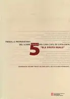 Treballs Preparatoris del Llibre Cinquè del Codi Civil 