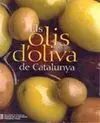 Els Olis D`oliva de Catalunya
