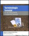 TERMINOLOGIA FORESTAL EN ELS INSTRUMENTS D'ORDENACIÓ FORESTAL. AJUDA PER A REDAC