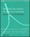 BRUIXOTS DE L'AIGUA. ELS SAURINS A CATALUNYA