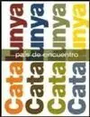 Cataluña, País de Encuentro (3A Edició Revisada)