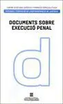 Documents Sobre Execució Penal.
