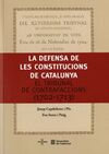 LA DEFENSA DE LES CONSTITUCIONS DE CATALUNYA