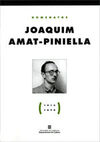 HOMENATGE JOAQUIM AMAT-PINIELLA (1913-1974)