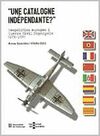 UNE CATALOGNE INDÉPENDANTE? GEOPOLÍTICA EUROPEA I GUERRA CIVIL ESPANYOLA (1936-1