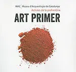 Art Primer. Artistes de la Prehistòria