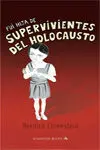 Fui Hija de Supervivientes del Holocausto