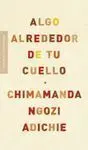 Algo Alrededor de tu Cuello