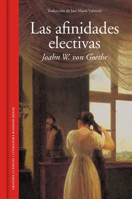 Las Afinidades Electivas