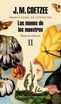 Las Manos de los Maestros. Ensayos Selectos Ii