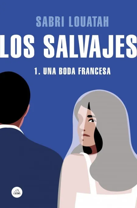 Los Salvajes 1. Una Boda Francesa