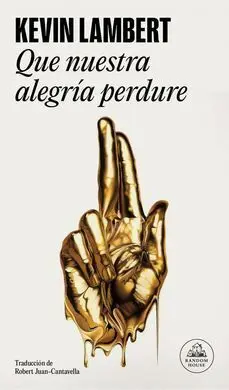 Que nuestra Alegría Perdure